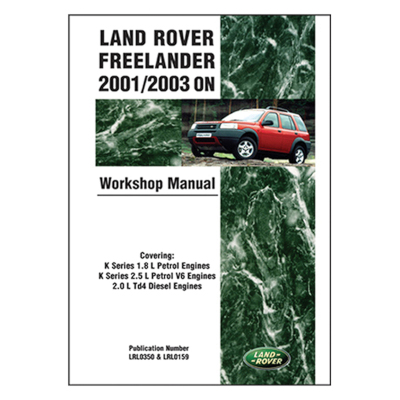 Freelander 1 (2001 - 2003 onwards) - Workshop Manual